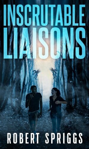 Inscrutable Liaisons Book cover